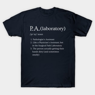 Pathologist’s Assistant Funny Dictionary Definition T-Shirt